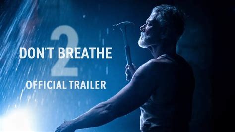 Dont Breathe 2 Official Trailer 2021 Digital Market News