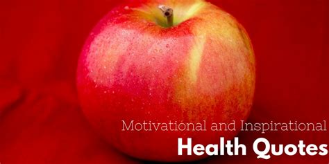 80 Best Motivational And Inspirational Health Quotes Wisestep