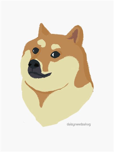 Doge Hand Drawn Doge Meme Sticker By Daisyneedsahug Redbubble