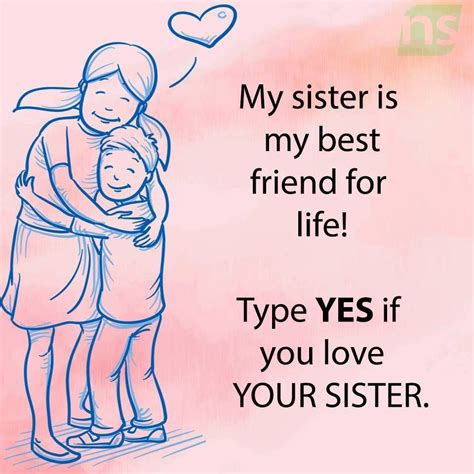 my sister is my best friend for life type yes if you love your sister pictures photos and