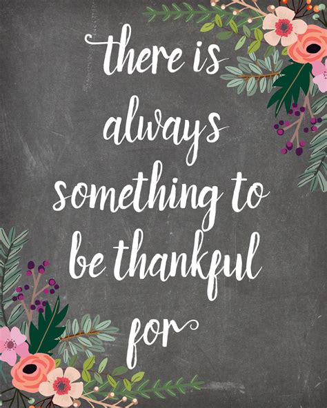 Thanksgiving Quote Free Printable Theres Always Something To Be