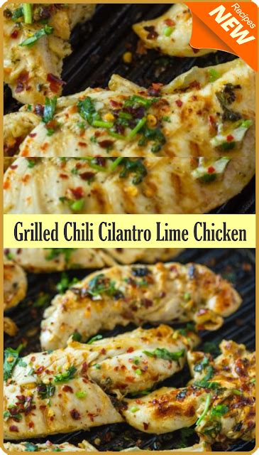 Grilled Chili Cilantro Lime Chicken Amzing Food