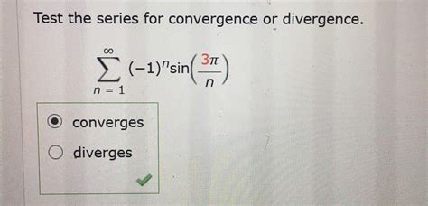 Alternating Series Test to show Convergence/Divergence of this series ...