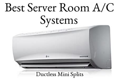 This is ideal for small rooms of up to 150 square feet. Best A/C option for Small Business Server Rooms