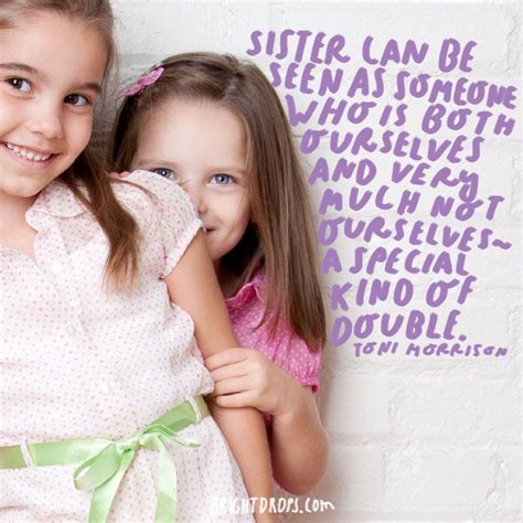 99 Sister Quotes Your Big Or Little Sis Needs To Hear Sister Quotes Sisters Little Sis