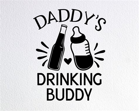 Cut File Daddys Drinking Buddy 2022 Svg Instant Download Humour File