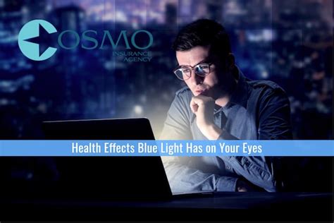 Health Effects Blue Light Has On Your Eyes Best Nj Insurance