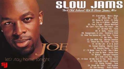 Old School Slow Jams Joe Keyshia Cole Tankr Kellytyrese Mary J