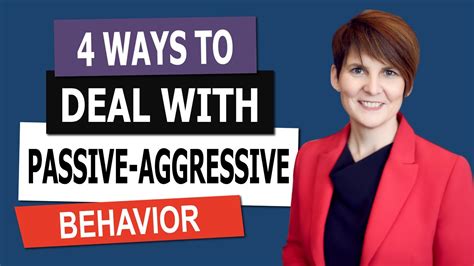 The Most Effective Way To Deal With Passive Aggressive Behavior Youtube