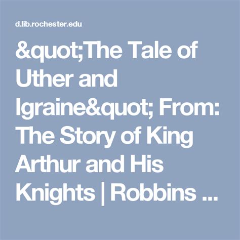 The Tale Of Uther And Igraine From The Story Of King Arthur And His