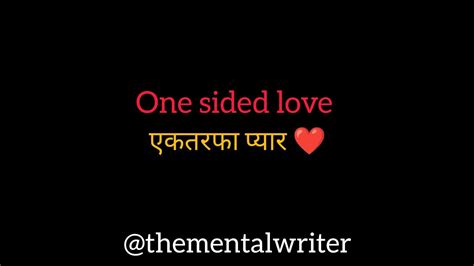 One Sided Love Ek Tarfa Pyar ️ Cretofficial350 Poetry