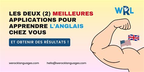 les deux 2 meilleures applications pour apprendre l anglais chez vous we rock languages