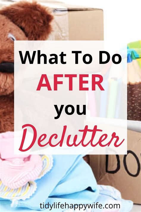 How To Give Your Clutter New Life Declutter Clutter Getting Rid Of