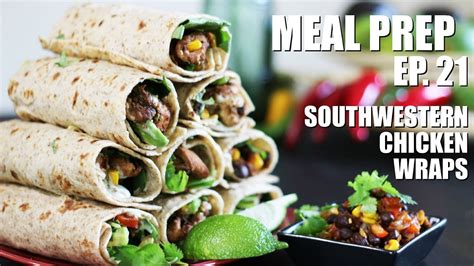 Weight loss recipes from the nutrition experts at mayo clinic. Meal Prep For Weight Loss | Southwestern Chicken Wraps ...