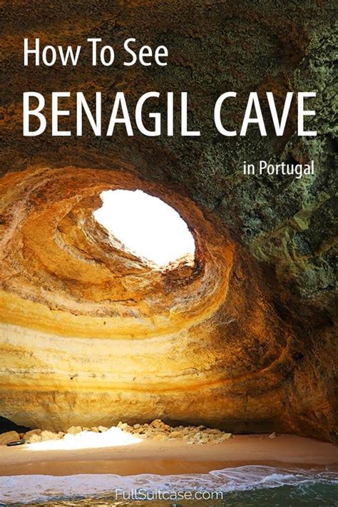 An Image Of A Cave With The Title How To See Benagil Cave In Portugal
