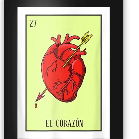 El Corazon Heart Mexican Lottery Loteria Card Poster Teeshirtpalace