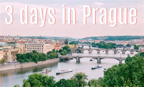 3 Days In Prague The Culture Map