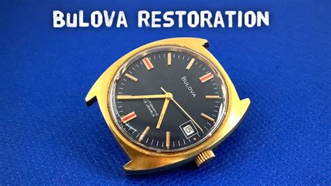 Bulova Watch Restoration Youtube