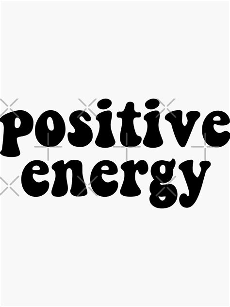 Positive Energy Sticker By Skr0201 Redbubble