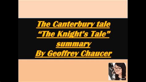 The Knight S Tale Summary The Canterbury Tales By Geoffrey Chaucer
