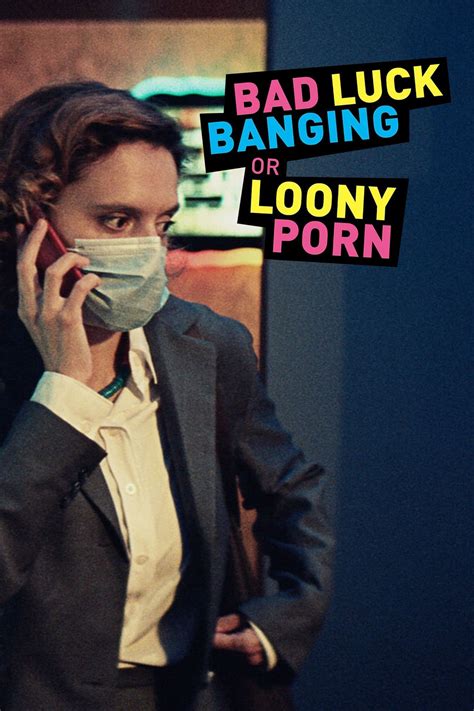 Bad Luck Banging Or Loony Porn 2021 Posters — The Movie Database Tmdb