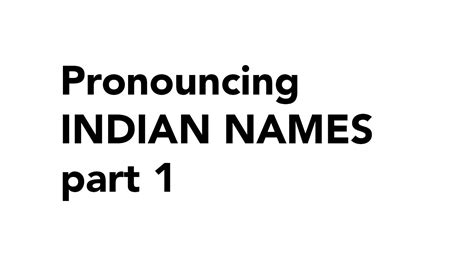 Pronouncing Indian Names Youtube