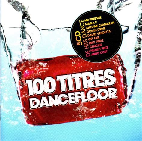 100 Titres Dancefloor 2010 Cd Discogs