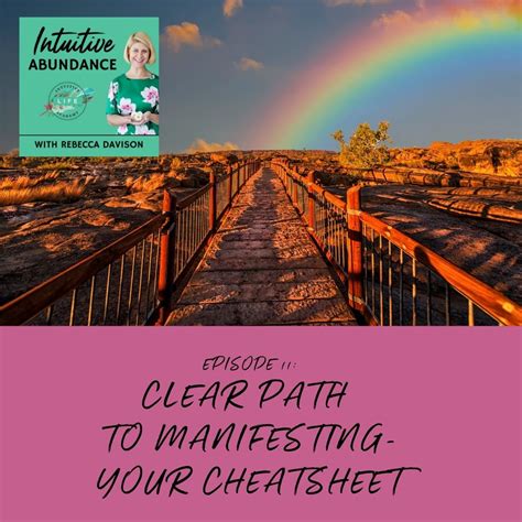 11 The Clear Path To Manifesting Your Cheatsheet Intuitive Life