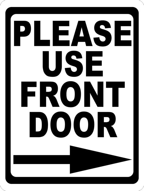 Please Use Front Door W Arrow Metal Sign Signs By Salagraphics