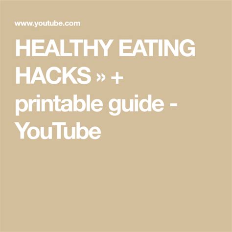 Healthy Eating Hacks Printable Guide Youtube Printable Guide