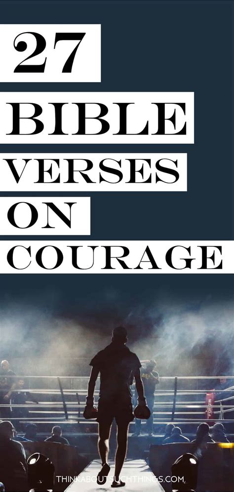 Powerful Bible Verses About Courage Think About Such Things