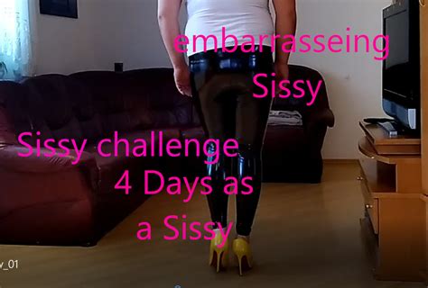 Sissy Challenge 4 Tage Nur Als Sissy Kleiden XHamster