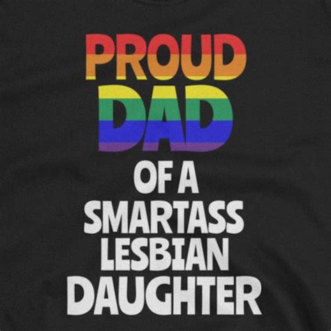 Proud Dad Lesbian Pride Shirt Support Lesbian Daughter Gay Etsy