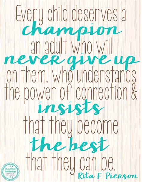 Why every kid needs a champion. Preschool Ponderings: When Educators believe in each other