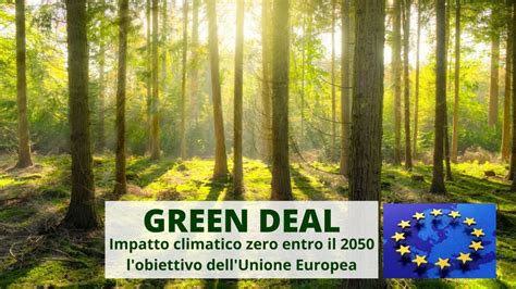Impatto Climatico Zero Entro Il 2050 Lobiettivo Green Deal Della