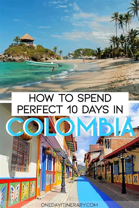 10 Days In Colombia Itinerary For The Best Places To Visit In