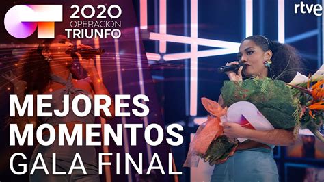 Mejores Momentos Gala Final Ot 2020 Youtube