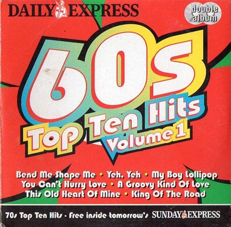 60s Top Ten Hits Volume 1 2004 Cd Discogs