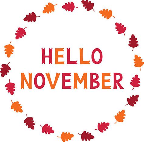 Hello November Stock Photos Pictures And Royalty Free Images Istock