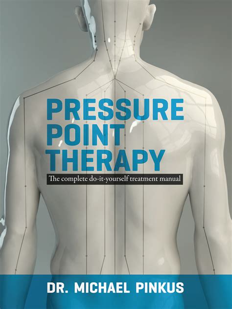 Read Pressure Point Therapy Online by Dr. Michael Pinkus ...