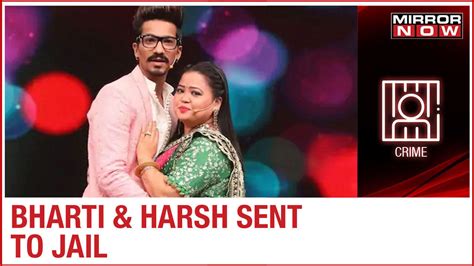 Comedian Bharti Singh And Her Husband Harsh Limbachiya Sent To Jail