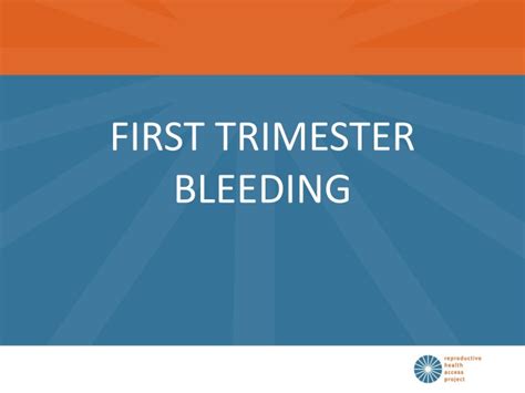 Ppt First Trimester Bleeding Powerpoint Presentation Free Download