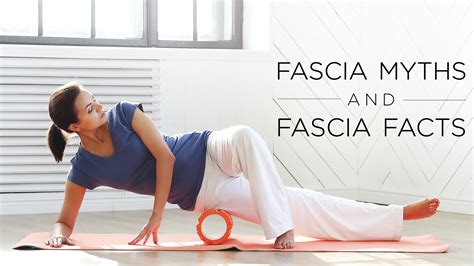 Fascia Myths And Fascia Facts Yoga International
