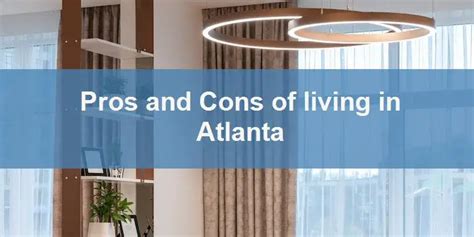 Pros And Cons Of Living In Atlanta