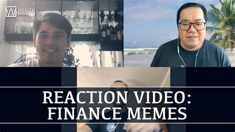 For people coming from a nonfinancial background, the account is a way into a previously unknown world. Reaction Video: Finance Memes - YouTube