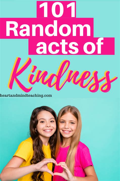 101 Random Acts Of Kindness Ideas Heart And Mind Teaching