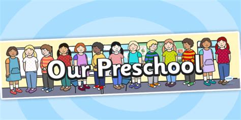 Free 👉 Our Preschool Display Banner