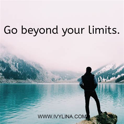 Go Beyond Your Limits Ivylina Tiang