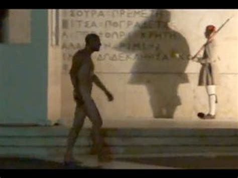 Naked Protester In Athens In Front Of The Greek Parliament YouTube