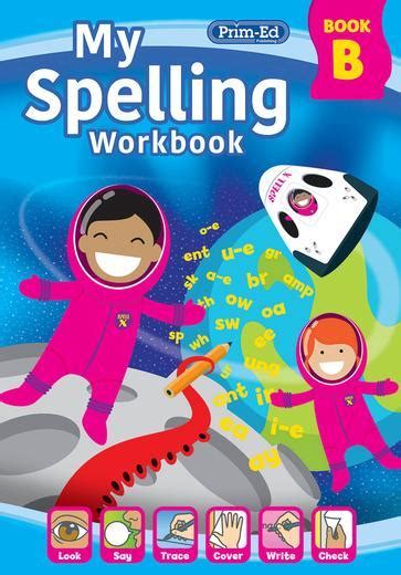 My Spelling Workbook Book B Year 2 Primary 3 English